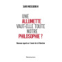 Une allumette vaut-elle toute notre philosophie ?