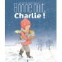 Bonne Nuit, Charlie !