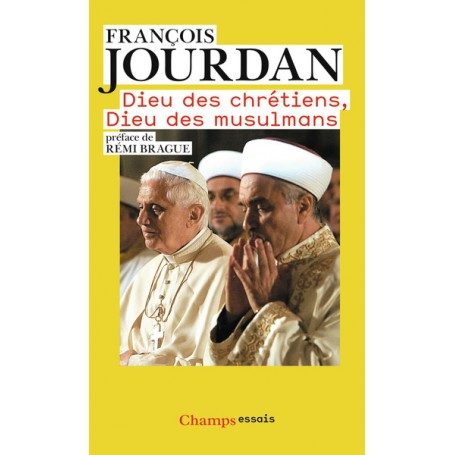 Dieu des chrétiens, Dieu des musulmans