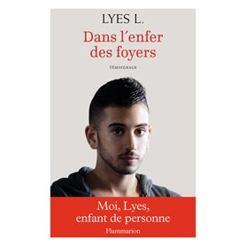 Dans l'enfer des foyers