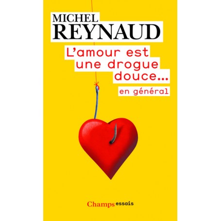 L'amour est une drogue douce... en général