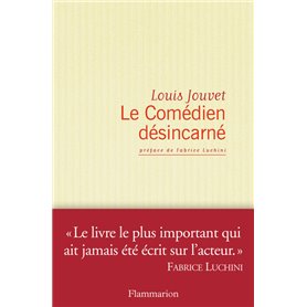Le comédien désincarné