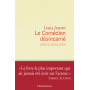 Le comédien désincarné