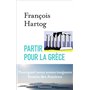 Partir pour la Grèce