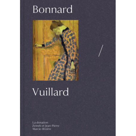 Bonnard / Vuillard