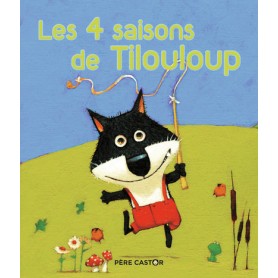 Les 4 saisons de Tilouloup