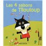 Les 4 saisons de Tilouloup