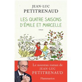 Les Quatre Saisons d'Émile et Marcelle