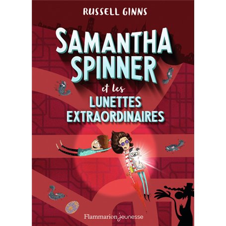 Samantha Spinner et les lunettes extraordinaires