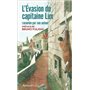 L'Évasion du capitaine Lux racontée par son auteur