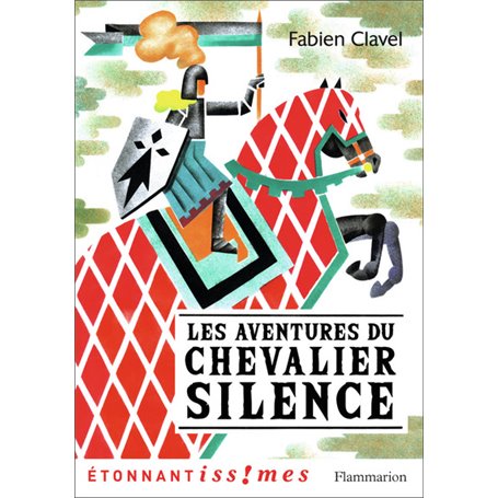 Les Aventures du chevalier Silence