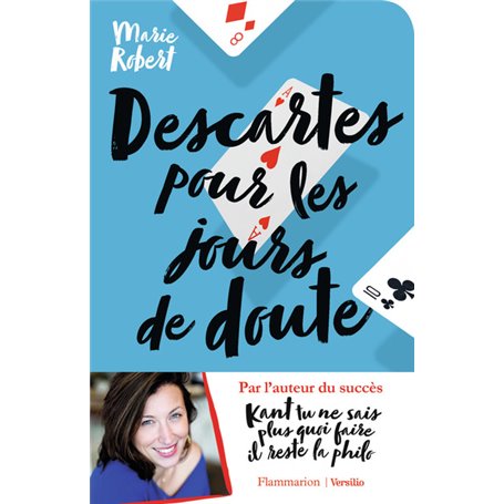Descartes pour les jours de doute et autres philosophes inspirants