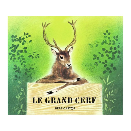 Le Grand Cerf et le lapin des champs