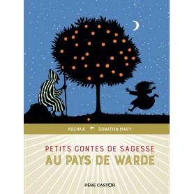 Petits contes de sagesse au pays de Wardé