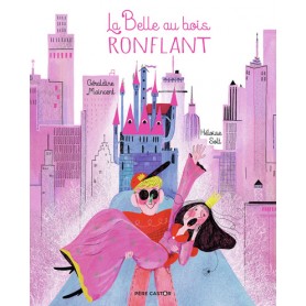 La Belle au bois ronflant