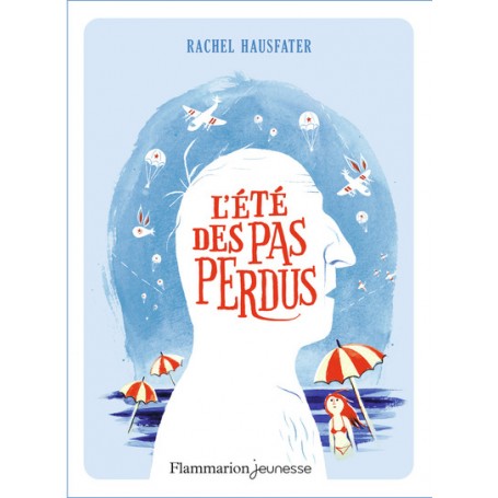 L'été des pas perdus