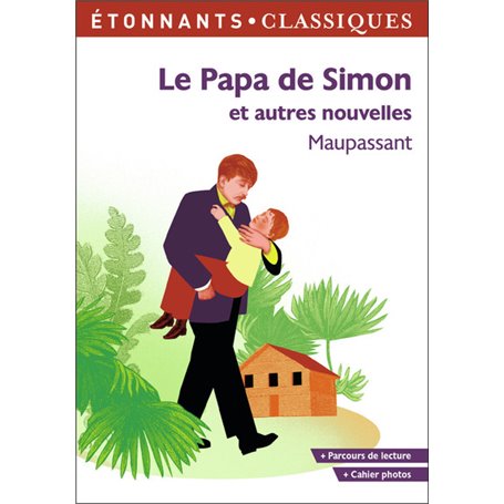 Le papa de Simon et autres nouvelles