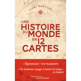 Une histoire du monde en 12 cartes