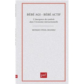 Bébé agi - bébé actif