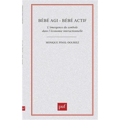 Bébé agi - bébé actif