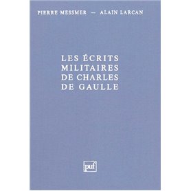 Les écrits militaires de Charles de Gaulle