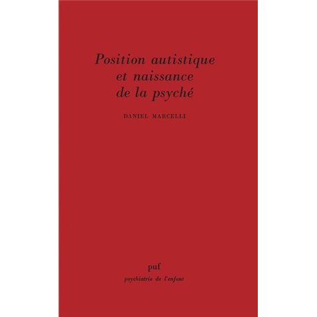 Position autistique et naissance de la psyché