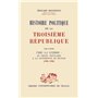 Histoire politique de la 3e République. Tome 6