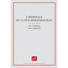 L'héritage et sa psychopathologie