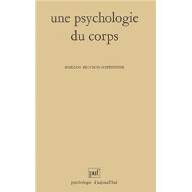 Une psychologie du corps