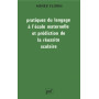 Pratiques du langage à l'école maternelle et prédiction de la réussite scolaire