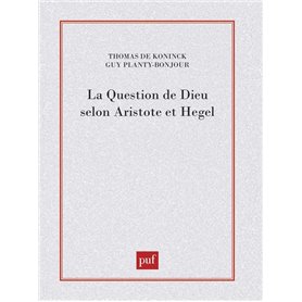 La question de Dieu selon Aristote et Hegel