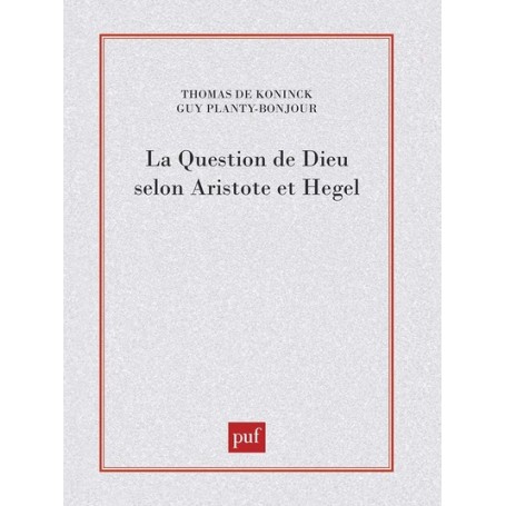 La question de Dieu selon Aristote et Hegel