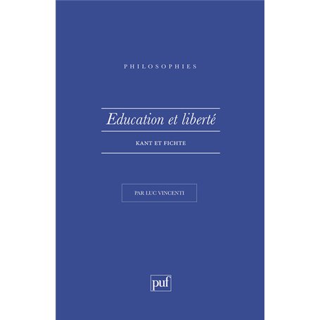 Éducation et liberté. Kant et Fichte