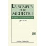 La rumeur et le meurtre. L'affaire Fualdes