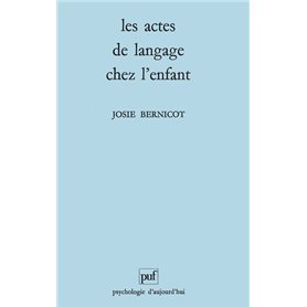 Les actes de langage chez l'enfant