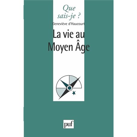 La vie au Moyen-Âge