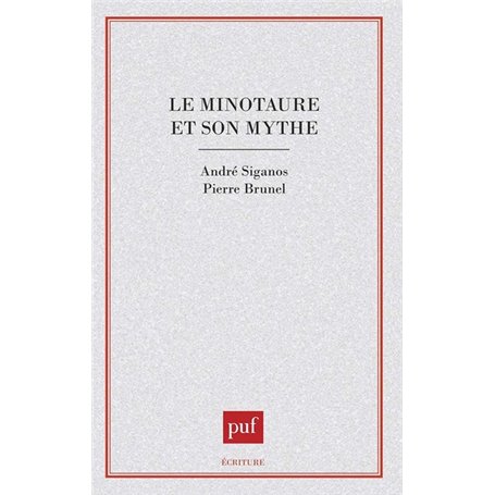 Le Minotaure et son mythe