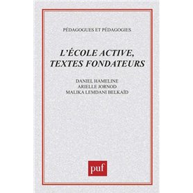 L'école active. Textes fondateurs