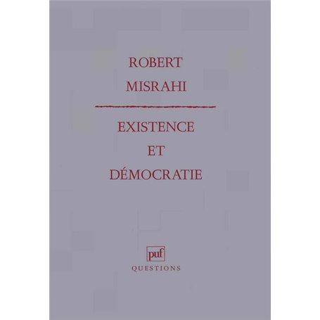 Existence et démocratie