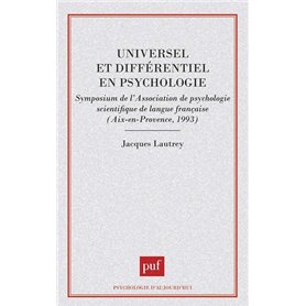 Universel et différentiel en psychologie