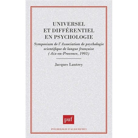 Universel et différentiel en psychologie