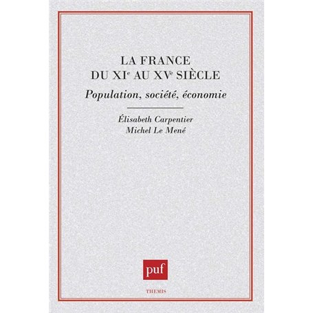 La France du XIe siècle : population, société, économie