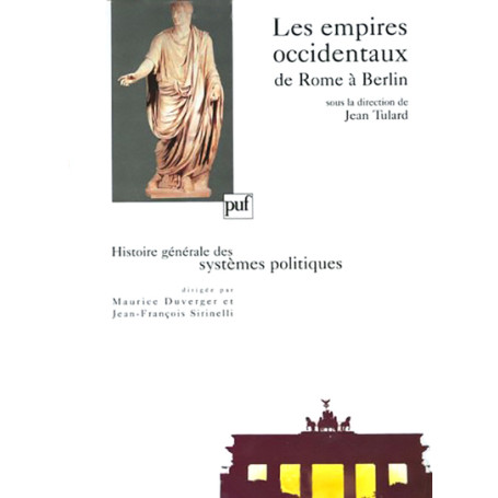 Les empires occidentaux, de Rome à Berlin