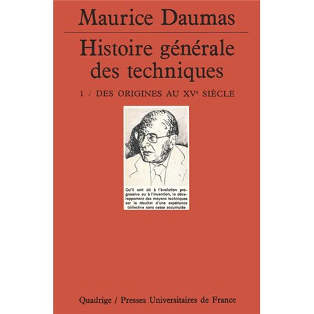 Histoire générale des techniques. Tome 1