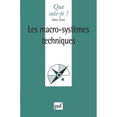 Les Macro-systèmes techniques