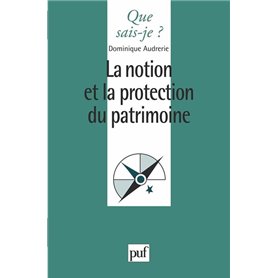 La notion et la protection du patrimoine