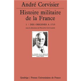 Histoire militaire de la France. Tome 1