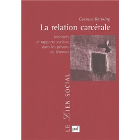 La relation carcérale