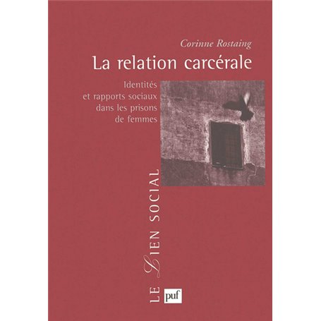 La relation carcérale