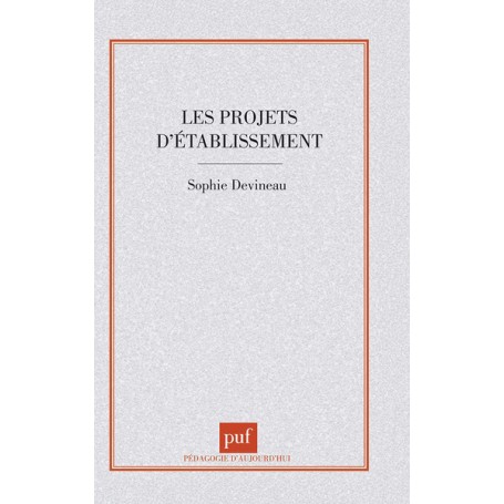 Les projets d'établissement